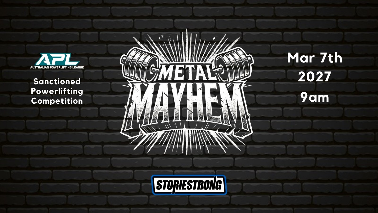 Metal Mayhem III, Sunday 7 March 2027, an APL sanctioned full power competition